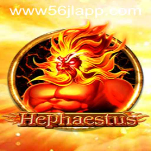 Hephaestus: Unveiling the Intricacies of the 56jl App Game