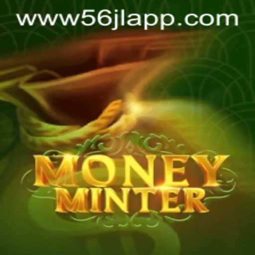 Exploring MoneyMinter: A Comprehensive Guide to the 56jl App